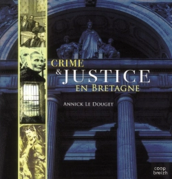Bertrand.pt - Crimes Et Justice En Bretagne