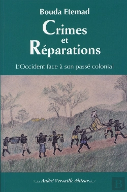 Bertrand.pt - Crimes Et Réparations ; L'Occident Face À Son Passé Colonial