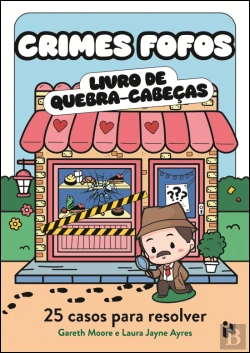 Bertrand.pt - Crimes Fofos - 25 Casos Fofos para Resolver