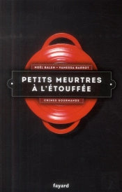 Crimes Gourmands Tome 1 : Petits Meurtres À L'Étouffée