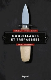 Crimes Gourmands Tome 5 : Coquillages Et Trépassées