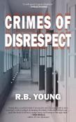 Crimes Of Disrespect