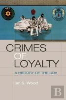 Crimes Of Loyalty