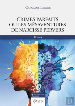 Bertrand.pt - Crimes Parfaits Ou Les Mésaventures De Narcisse Pervers
