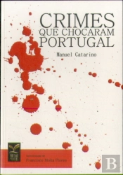 Crimes que Chocaram Portugal