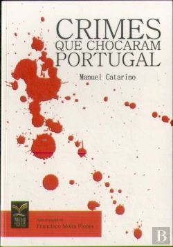 Bertrand.pt - Crimes que Chocaram Portugal