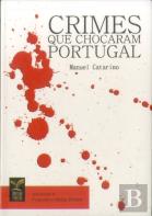 Crimes que Chocaram Portugal