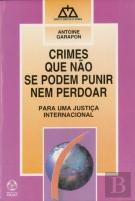 Crimes Que Não se Podem Punir Nem Perdoar