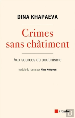 Bertrand.pt - Crimes Sans Chatiment - Origines Culturelles Du Poutinisme