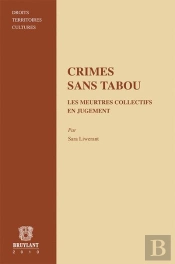 Crimes Sans Tabou. Les Meutres Collectif