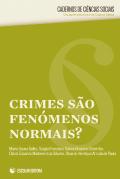 Crimes São Fenómenos Normais?