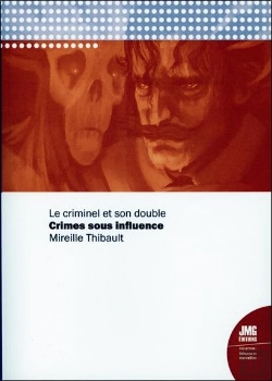 Bertrand.pt - Crimes Sous Influence - Le Criminel Et Son Double