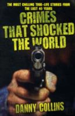 Bertrand.pt - Crimes That Shocked The World