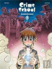 Crimeschool T.1 La Rentree Des Crasses