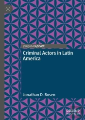 Criminal Actors In Latin America