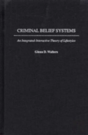 Criminal Belief Systems