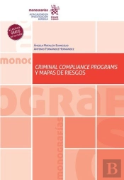 Criminal Compliance Programs Y Mapas De Riesgos
