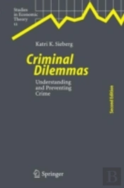 Criminal Dilemmas