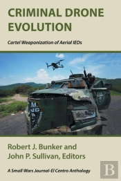 Criminal Drone Evolution: Cartel Weaponi