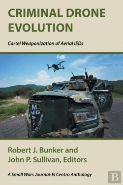 Bertrand.pt - Criminal Drone Evolution: Cartel Weaponi