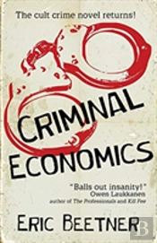 Criminal Economics