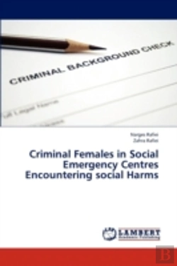 Bertrand.pt - Criminal Females In Social Emergency Centres Encountering Social Harms