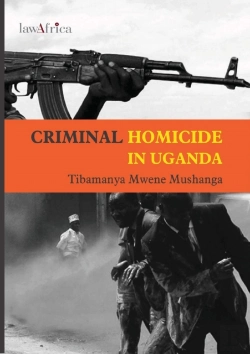Bertrand.pt - Criminal Homicide In Uganda. A Sociological Study Of Violent Deaths In Ankole, Kigezi And Toro Districts Of Western Uganda
