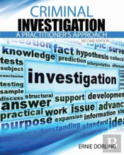 Criminal Investigation: A Practitioner'S Approach