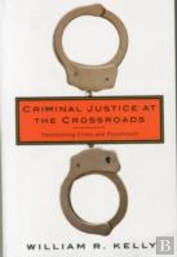 Bertrand.pt - Criminal Justice At The Crossroads
