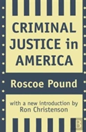 Criminal Justice In America