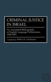 Criminal Justice In Israel