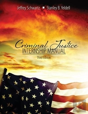 Criminal Justice: Internship Manual