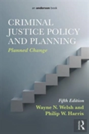 Criminal Justice Policy And Planning
