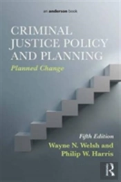 Criminal Justice Policy And Planning