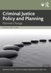 Criminal Justice Policy And Planning