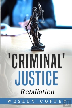 Bertrand.pt - 'Criminal' Justice: Retaliation