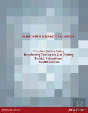 Criminal Justice Today: An Introductory Text For The 21st Century