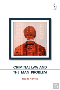 Bertrand.pt - Criminal Law And The Man Problem