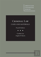 Criminal Law, Cases And Materials