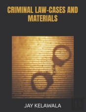 Criminal Law-Cases And Materials