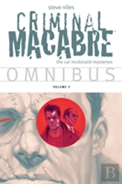 Criminal Macabre Omnibus Volume 3