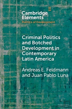 Bertrand.pt - Criminal Politics And Botched Development In Contemporary Latin America