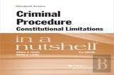 Criminal Procedure, Constitutional Limitations In A Nutshell