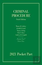 Criminal Procedure, Student Edition, 2021 Pocket Part