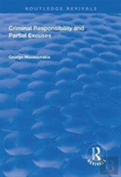 Criminal Responsibility And Partial Excuses