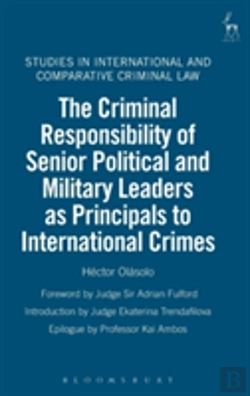 Bertrand.pt - Criminal Responsibility Of Senior Political And Military Leaders As Principals To International Crimes