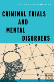 Criminal Trials And Mental Disorders