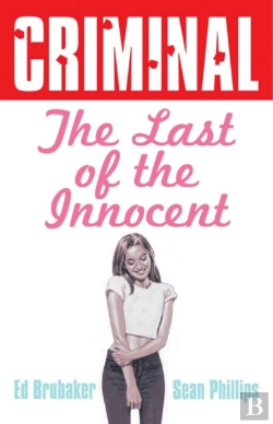 Bertrand.pt - Criminal Volume 6: Last Of The Innocent (New Edition)