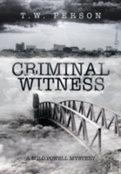 Bertrand.pt - Criminal Witness: A Milo Powell Mystery