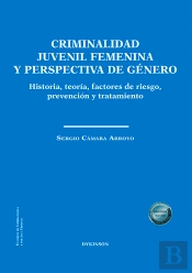 Criminalidad Juvenil Femenina Y Perspectiva De Genero